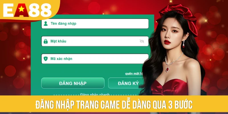 Đăng nhập trang game dễ dàng qua 3 bước